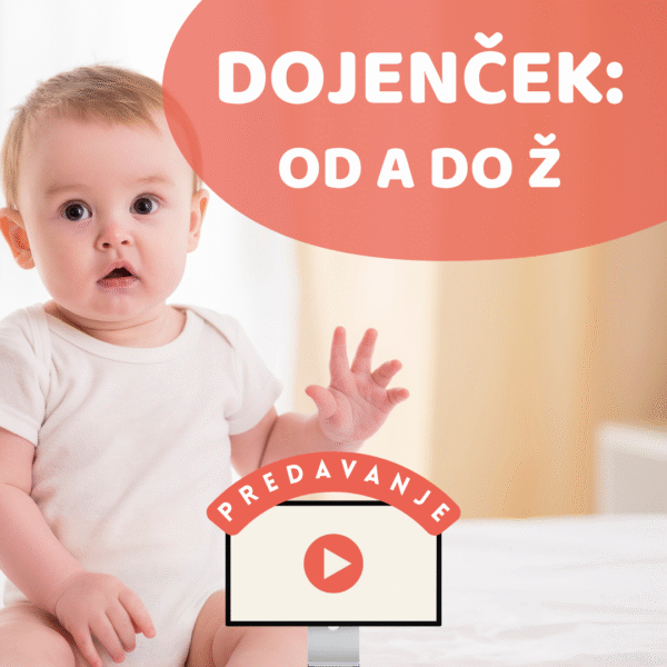 Predavanje: DOJENČEK OD A DO Ž